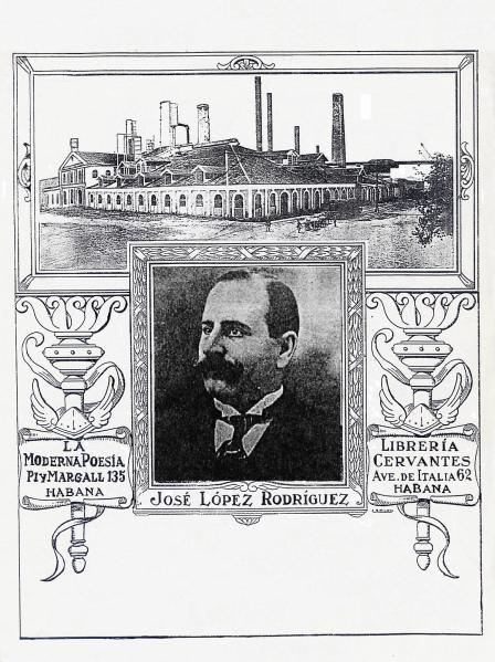 Commemorative print of José López Rodríguez with his factory, La Moderna Poesía and Librería Cervantes